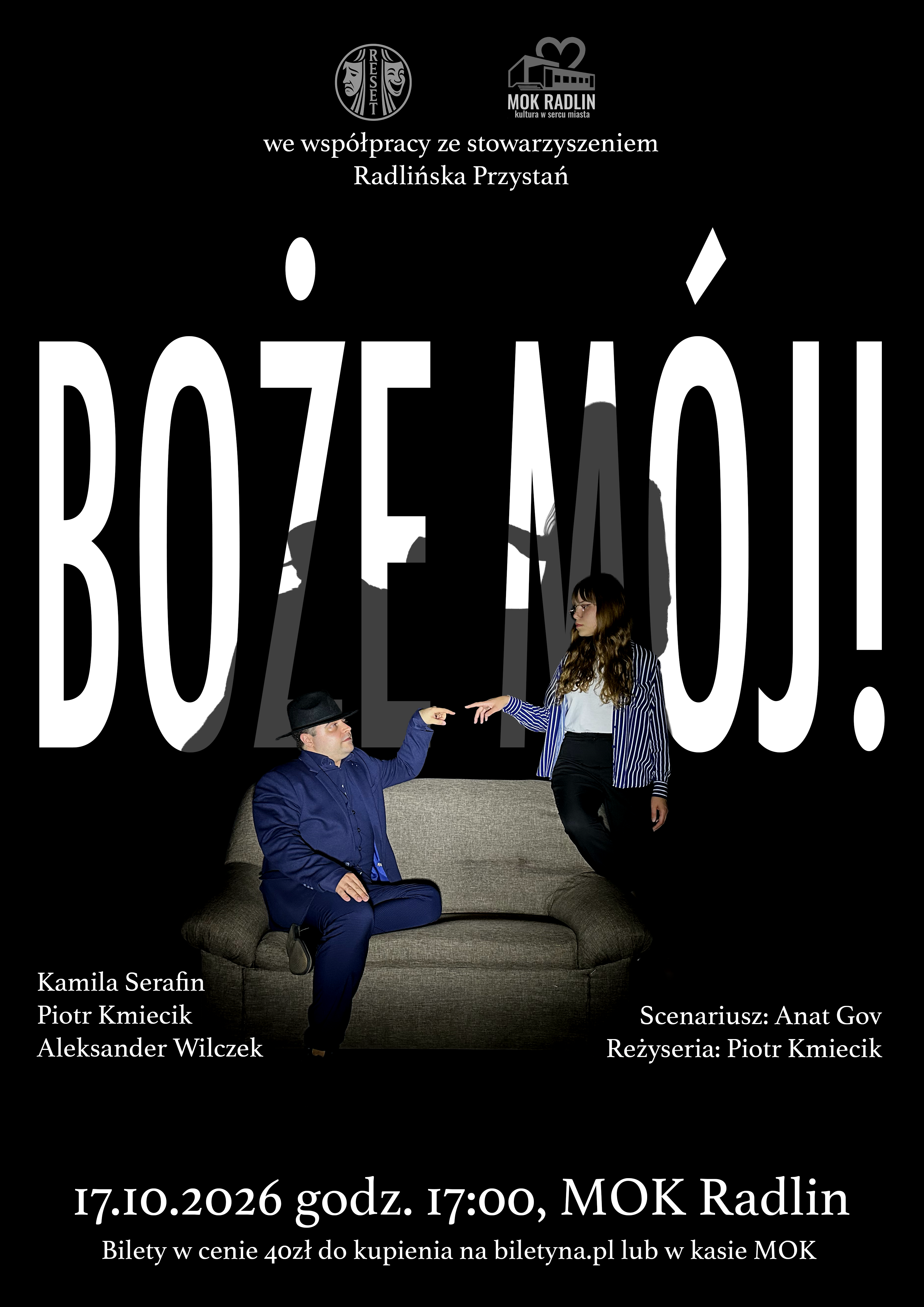 BOŻE MÓJ - spektakl teatralny w wyk. Teatru ReSeT BOŻE MÓJ - spektakl teatralny w wyk. Teatru ReSeT